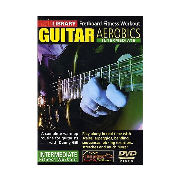 Lick Library: Intermediate Guitar Aerobics