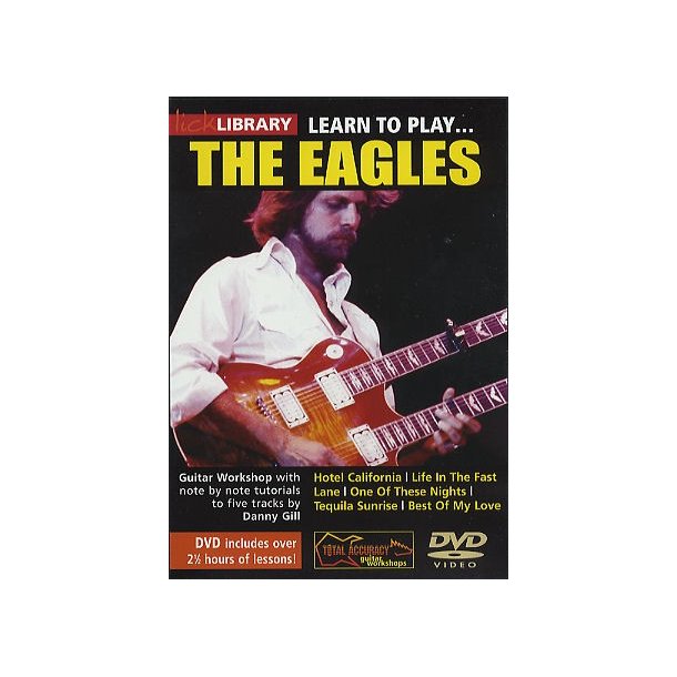Lick Library: Learn To Play The Eagles