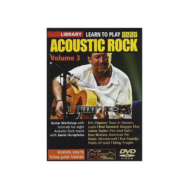 Lick Library: Learn To Play Easy Acoustic Rock Volume 3
