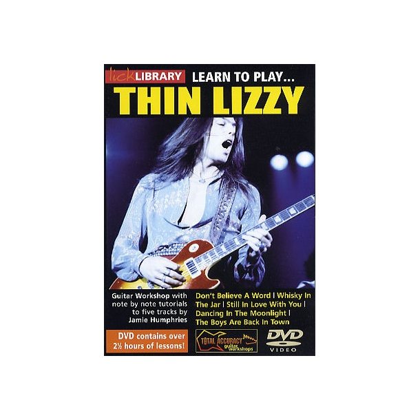 Lick Library: Learn To Play Thin Lizzy