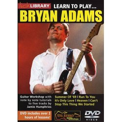 Lick Library: Learn To Play Bryan Adams