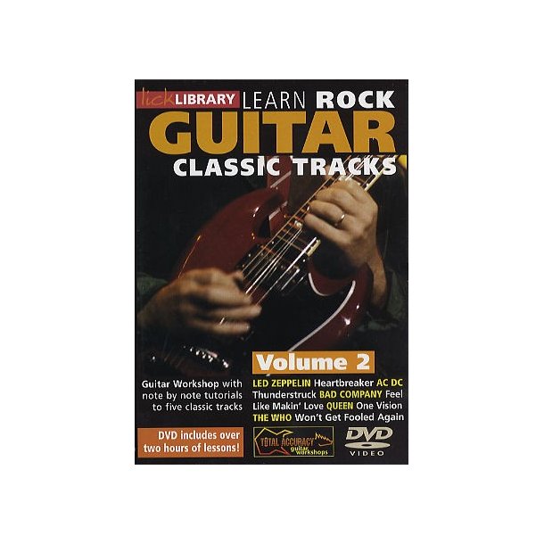 Lick Library: Learn To Play Rock Guitar Classic Tracks