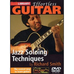 Lick Library: Effortless Guitar - Jazz Soloing Techniques