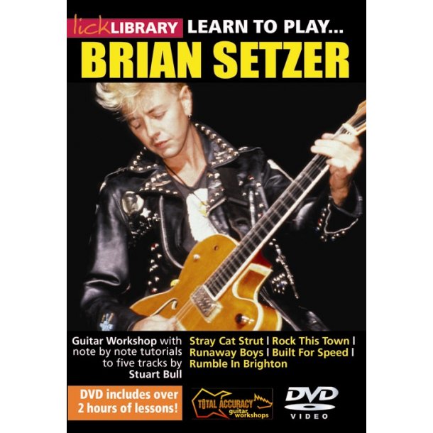 Lick Library: Learn To Play Brian Setzer