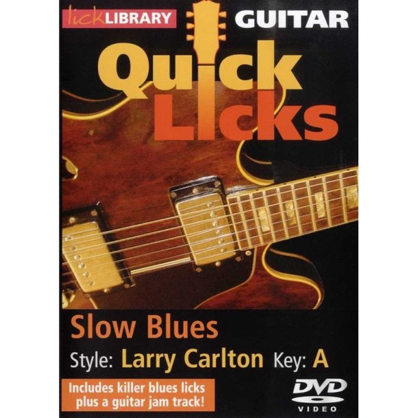 Lick Library: Quick Licks For Guitar - Larry Carlton Slow Blues Key Of A (DVD)