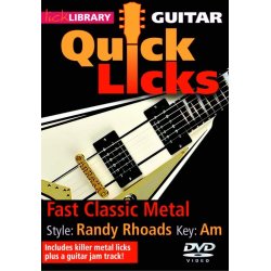 Lick Library: Quick Licks - Randy Rhoads Fast Classic Metal