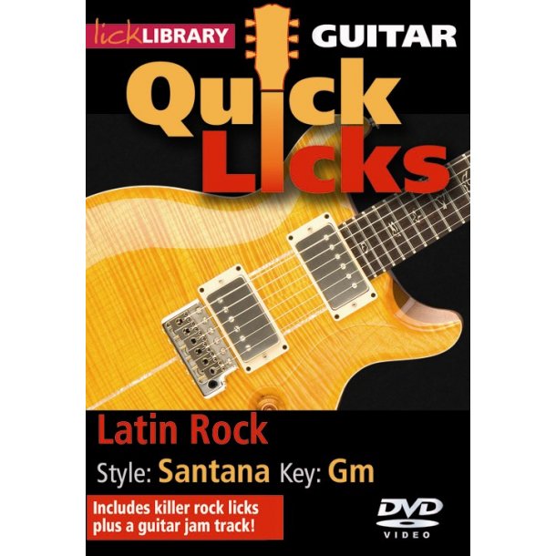 Lick Library: Guitar Quick Licks - Carlos Santana