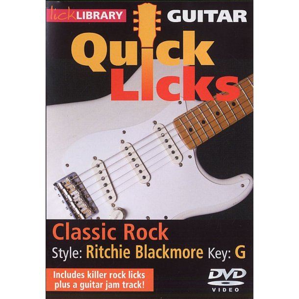 Lick Library: Quick Licks - Ritchie Blackmore Classic Rock