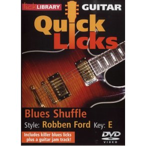 Lick Library: Guitar Quick Licks - Blues Shuffle