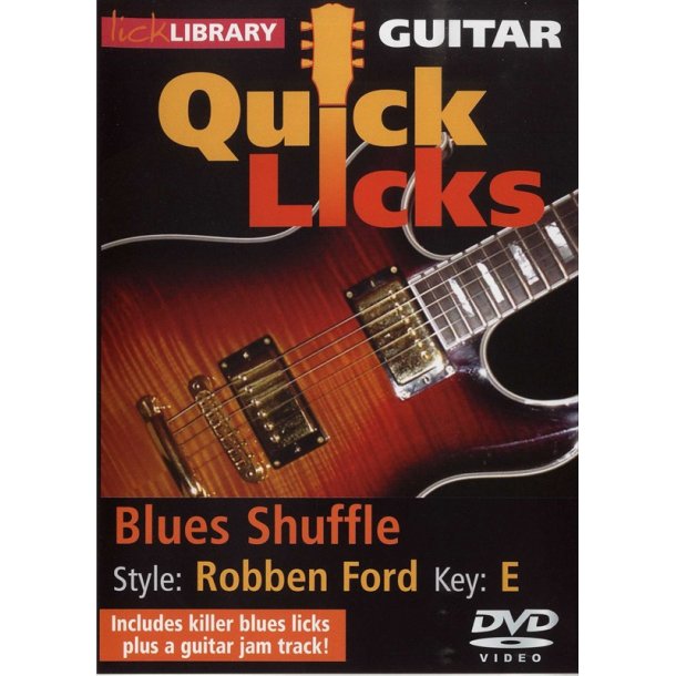 Lick Library: Guitar Quick Licks - Blues Shuffle