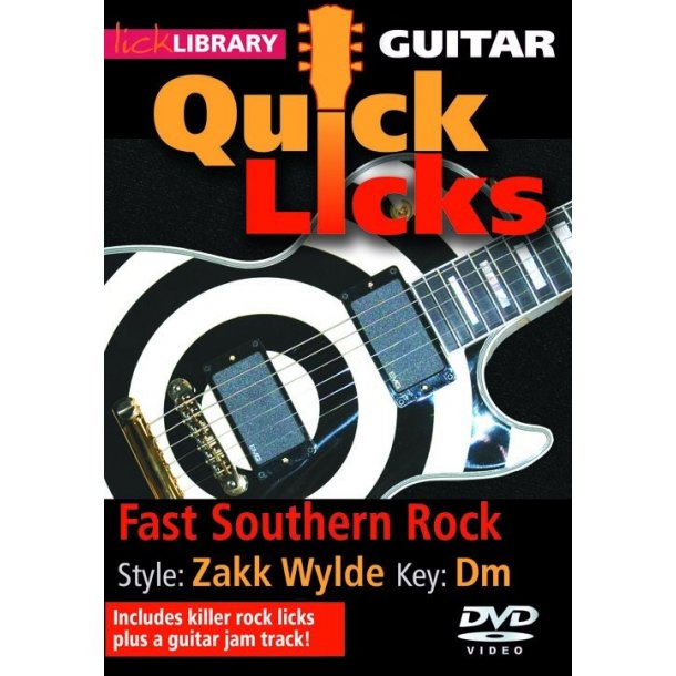 Lick Library: Quick Licks - Zakk Wylde Fast Southern Rock