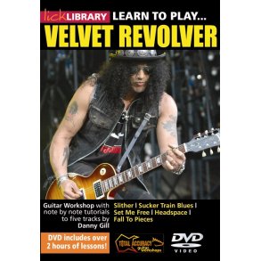 Lick Library: Learn To Play... Velvet Revolver