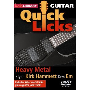 Lick Library: Quick Licks - Kirk Hammett Heavy Metal