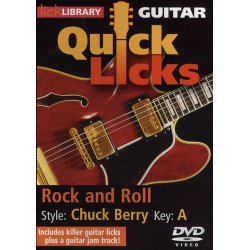 Lick Library: Quick Licks - Chuck Berry Rock And Roll