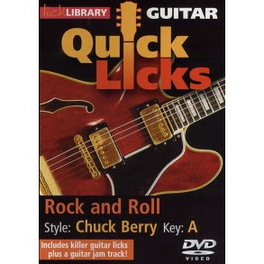 Lick Library: Quick Licks - Chuck Berry Rock And Roll