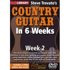 Lick Library: Steve Trovato's Country Guitar In 6 Weeks - Week 2