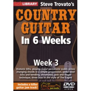 Lick Library: Steve Trovato's Country Guitar In 6 Weeks - Week 3