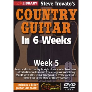 Lick Library: Steve Trovato's Country Guitar In 6 Weeks - Week 5