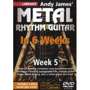 Lick Library: Andy James' Metal Rhythm Guitar In 6 Weeks - Week 5