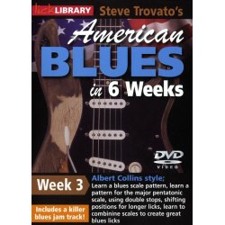 Lick Library: Steve Trovato's American Blues In 6 Weeks - Week 3 (Albert Collins)