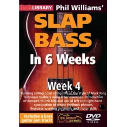 Lick Library: Phil Williams' Slap Bass In 6 Weeks - Week 4