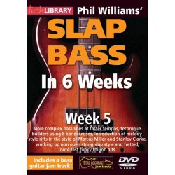 Lick Library: Phil Williams' Slap Bass In 6 Weeks - Week 5