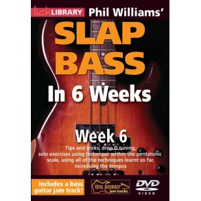 Lick Library: Phil Williams' Slap Bass In 6 Weeks - Week 6
