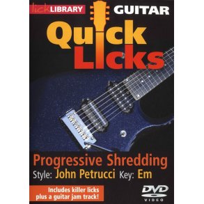 Lick Library: Quick Licks - John Petrucci Progressive Shredding
