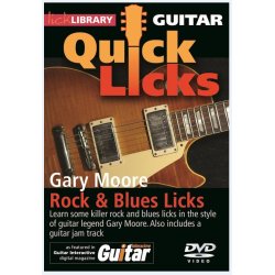 Lick Library: Quick Licks - Gary Moore Rock & Blues Licks