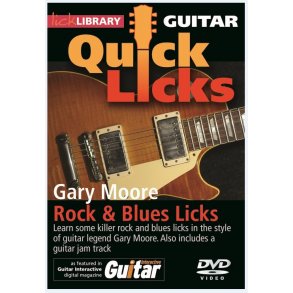Lick Library: Quick Licks - Gary Moore Rock & Blues Licks