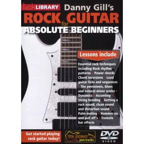 Lick Library: Rock Guitar For Absolute Beginners