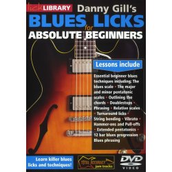 Lick Library: Danny Gill's Absolute Beginners Blues Licks