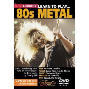 Lick Library: Learn To Play 80s Metal