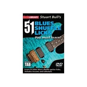 Lick Library: 51 Blues Shuffle Licks You Must Learn