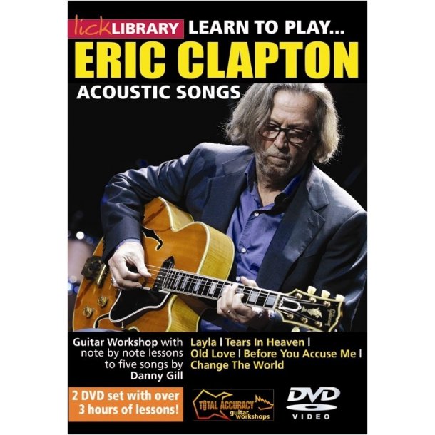 Learn To Play Eric Clapton Acoustic Tracks