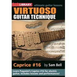Lick Library: Virtuoso Guitar Techniques - Caprice #16
