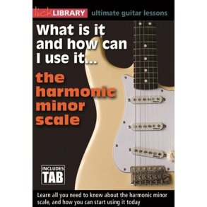 Lick Library: What Is It And How Can I Use It… The Harmonic Minor Scale