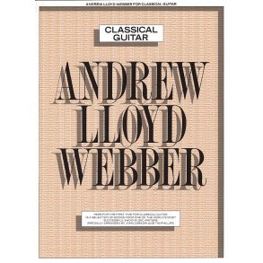 Andrew Lloyd Webber: Classical Guitar