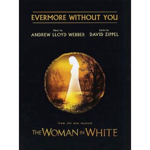 Andrew Lloyd Webber: Evermore Without You