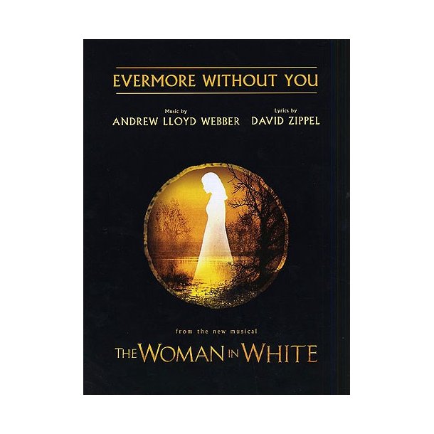 Andrew Lloyd Webber: Evermore Without You