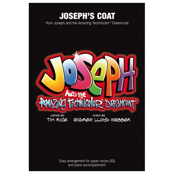 Andrew Lloyd Webber: Joseph's Coat (Joseph And The Amazing Technicolor Dreamcoat) - SS/Piano