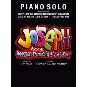 Andrew Lloyd Webber: Joseph And The Amazing Technicolor Dreamcoat - Piano Solo