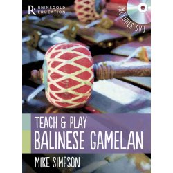 Mike Simpson: Teach And Play Balinese Gamelan