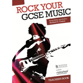 Rock Your GCSE Music - Teacher's Book