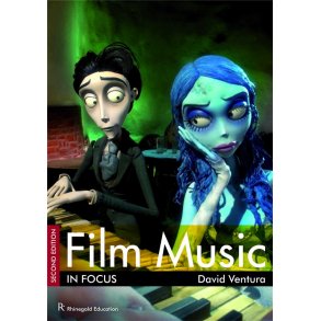 David Ventura: Film Music In Focus - Second Edition