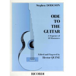 Stephen Dodgson: Ode To The Guitar - A Sequence Of 10 Miniatures