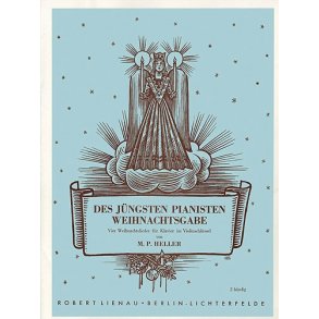 M.P. Heller: The Young Pianist Repertoire (Des Jungsten Pianisten Weihnachtsgabe)