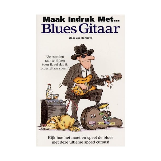 Maak Indruk Met... Blues Gitaar