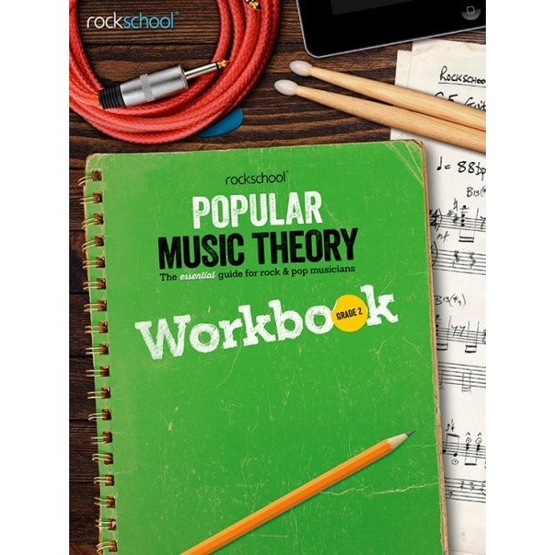 Rockschool: Popular Music Theory Workbook (Grade 2)