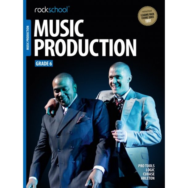 Rockschool Music Production - Grade 6 (2016)